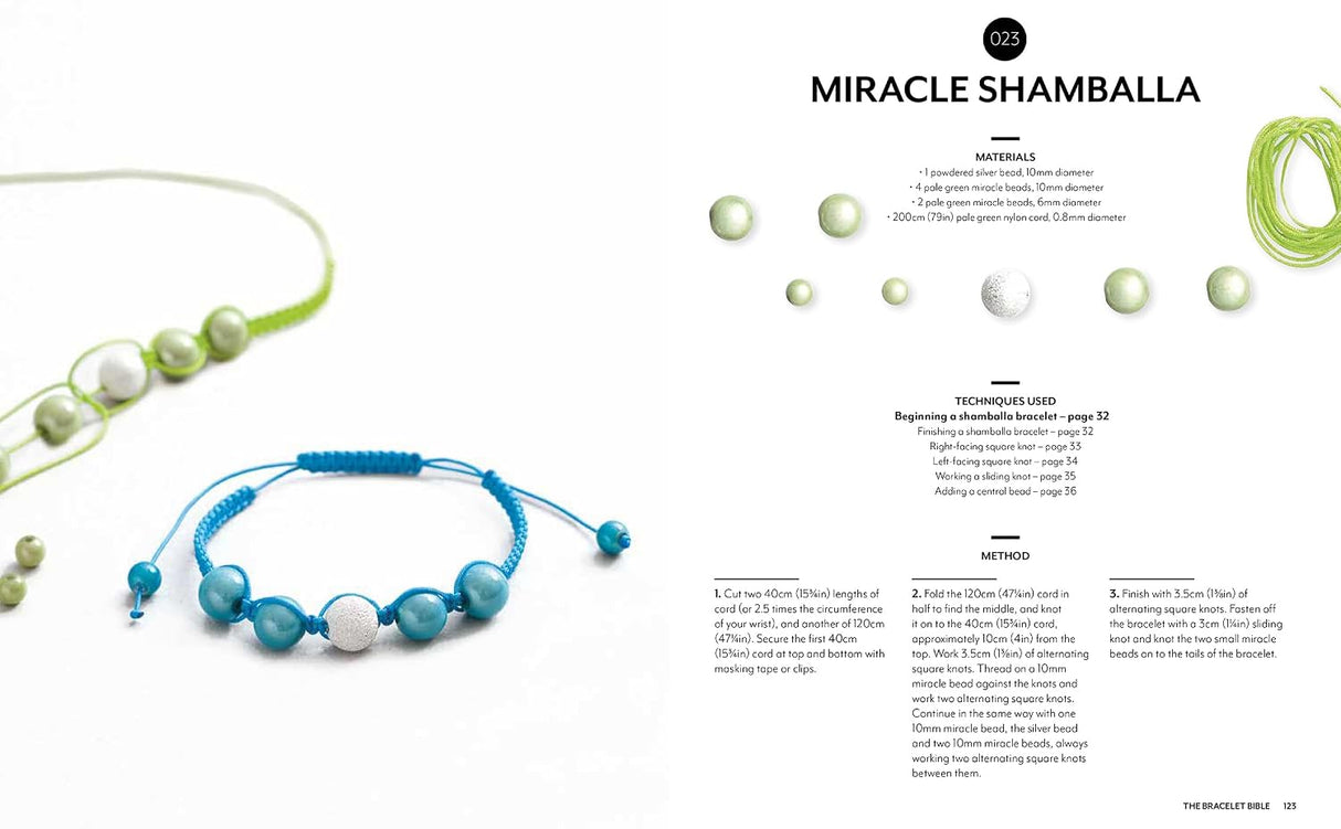 The Bracelet Bible: 40 Techniques & Over 100 Projects