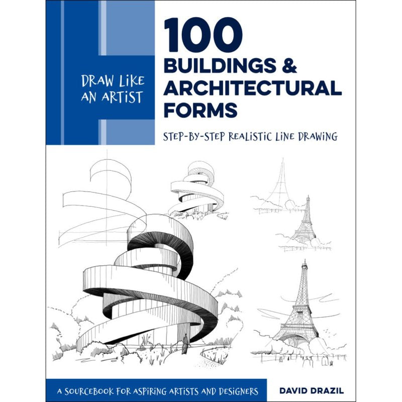 Draw Like an Artist: 100 Buildings & Architectural Forms