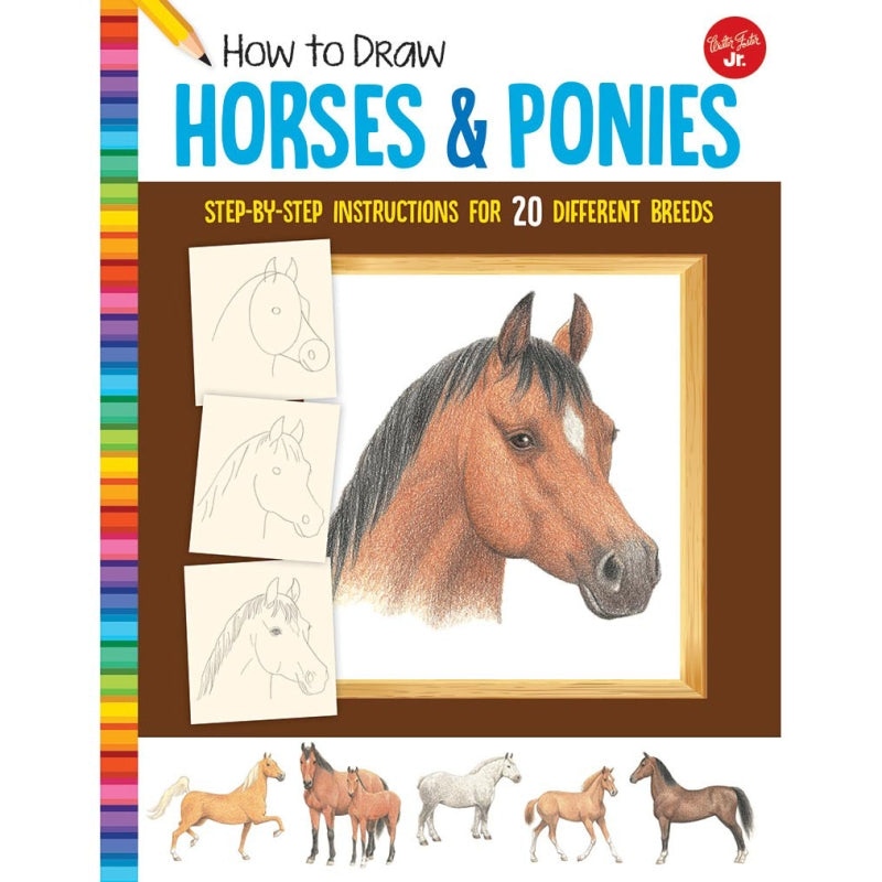 How To Draw Horses & Ponies Book