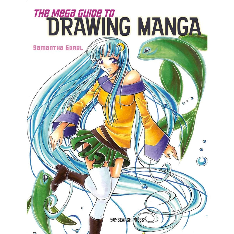 The Mega Guide to Drawing Manga Book