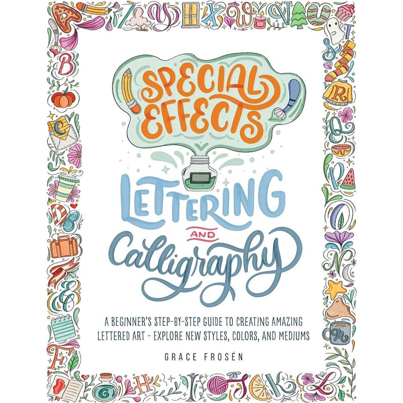 Special Effects Lettering and Calligraphy Book