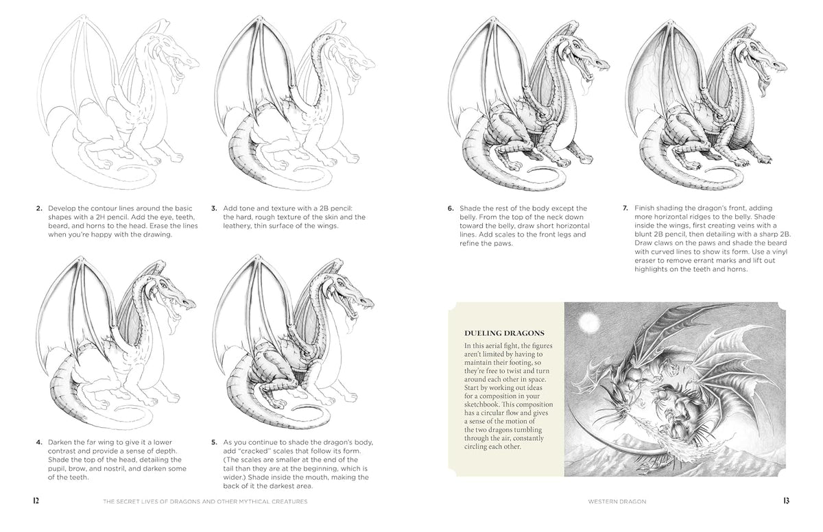 The Secret Lives of Dragons & Other Mythical Creatures: And How to Draw Them