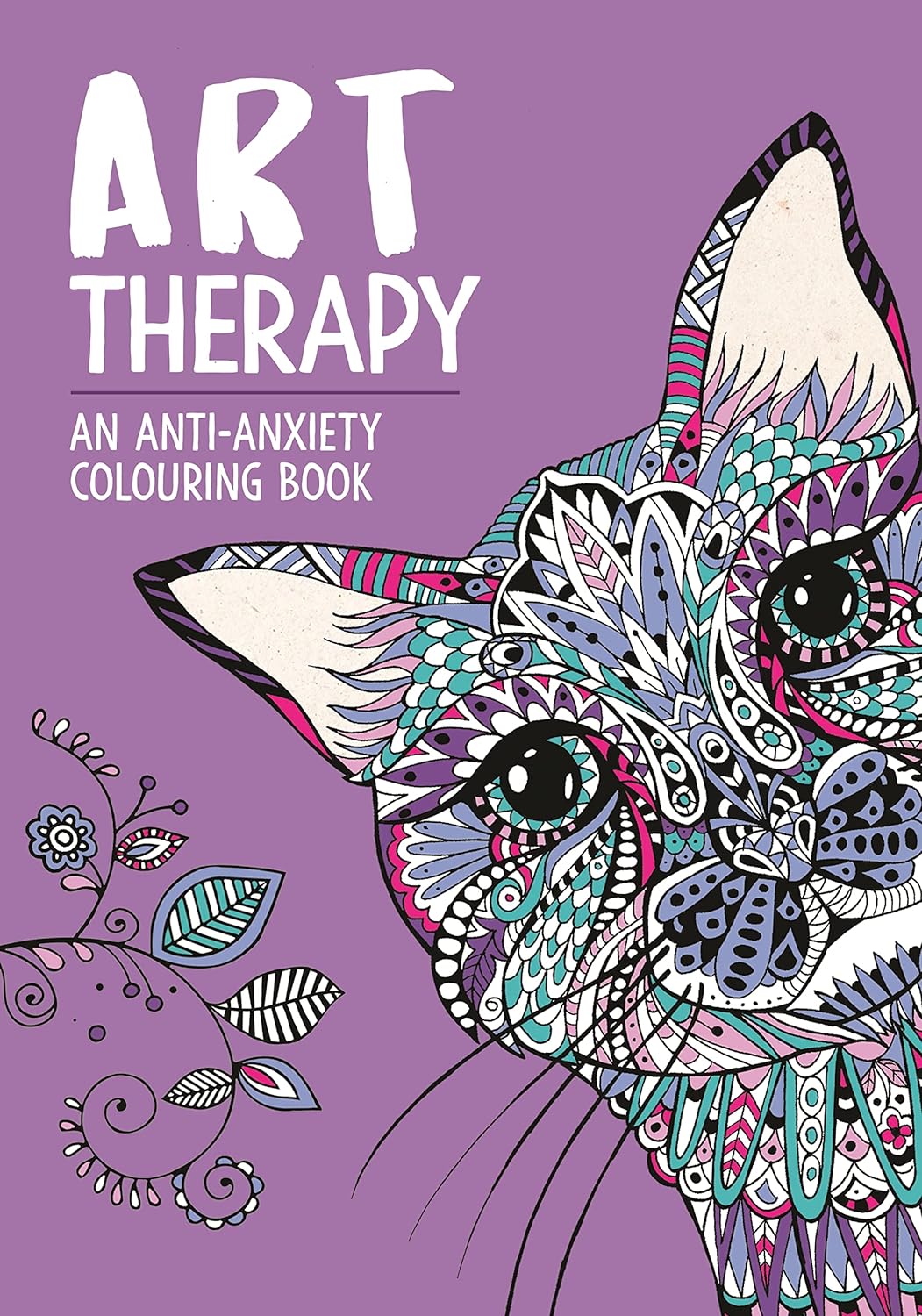 Art Therapy - An Anti-Anxiety Colouring Book