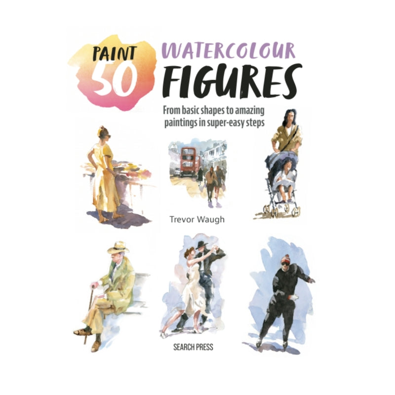 Paint 50: Watercolour Figures Book