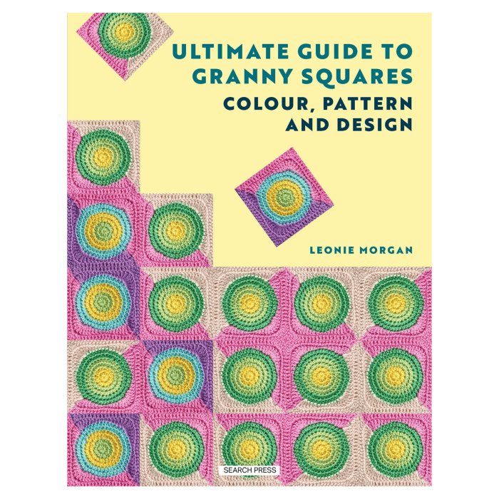Ultimate Guide to Granny Squares Book
