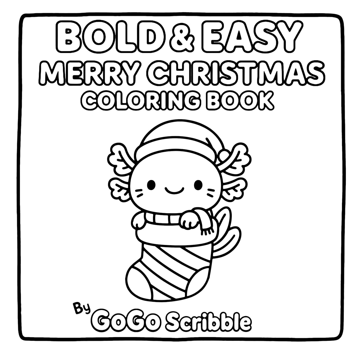 Bold & Easy: Merry Christmas Colouring Book