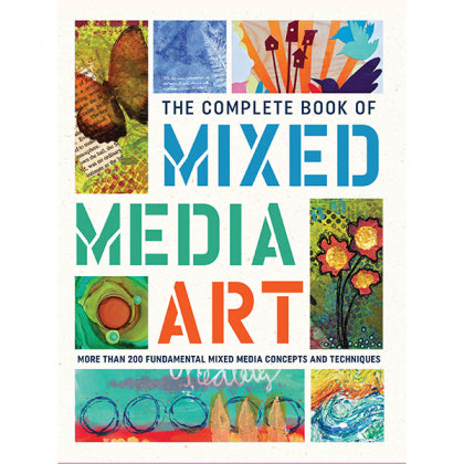 The Complete Book of Mixed Media Art