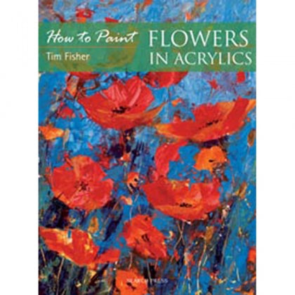 HOW TO PAINT FLOWERS IN ACRYLICS