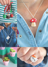 20 to Craft - Kawaii Charms in Polymer Clay Book