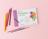 Draw 30: Flowers Book