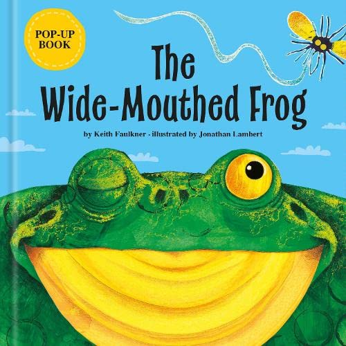 The Wide Mouthed Frog: A Pop-Up