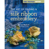 The Textile Artist: The Art of Felt Book