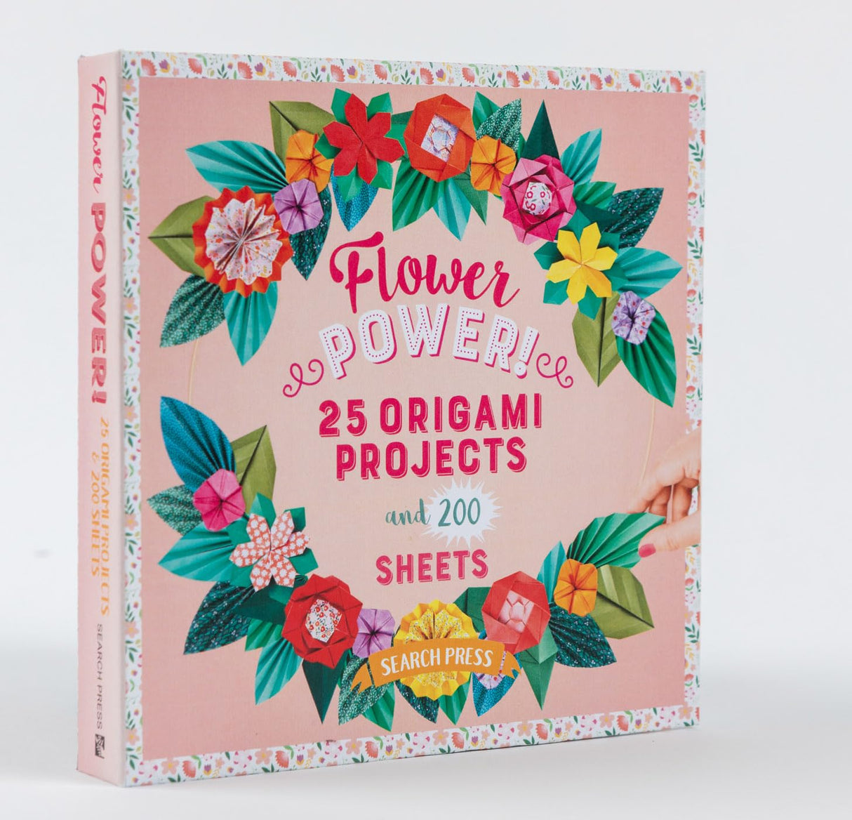 Flower Power! 25 Origami Projects & 200 Sheets