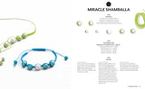 The Bracelet Bible: 40 Techniques & Over 100 Projects