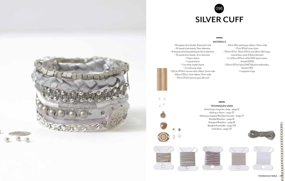 The Bracelet Bible: 40 Techniques & Over 100 Projects