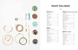 The Bracelet Bible: 40 Techniques & Over 100 Projects