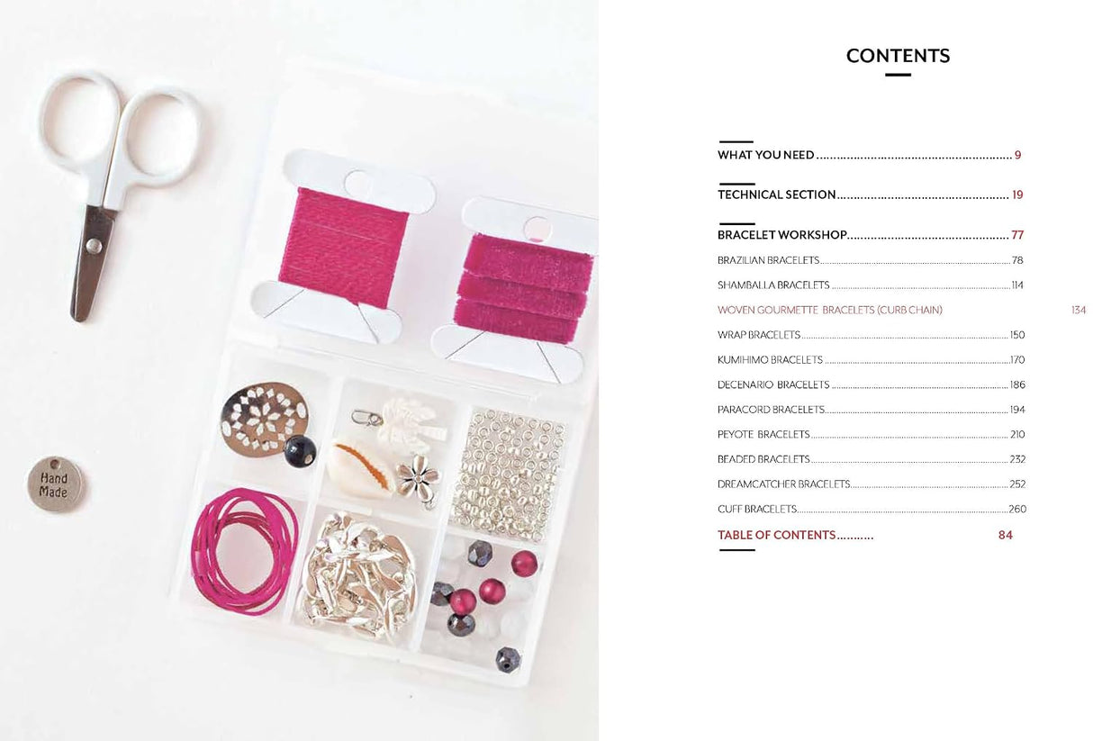 The Bracelet Bible: 40 Techniques & Over 100 Projects