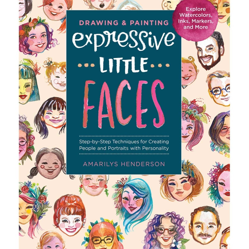 Drawing & Painting Expressive Little Faces Book