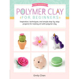 Polymer Clay for Beginners Book