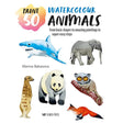 Paint 50: Watercolour Animals Book by Marina Bakasova