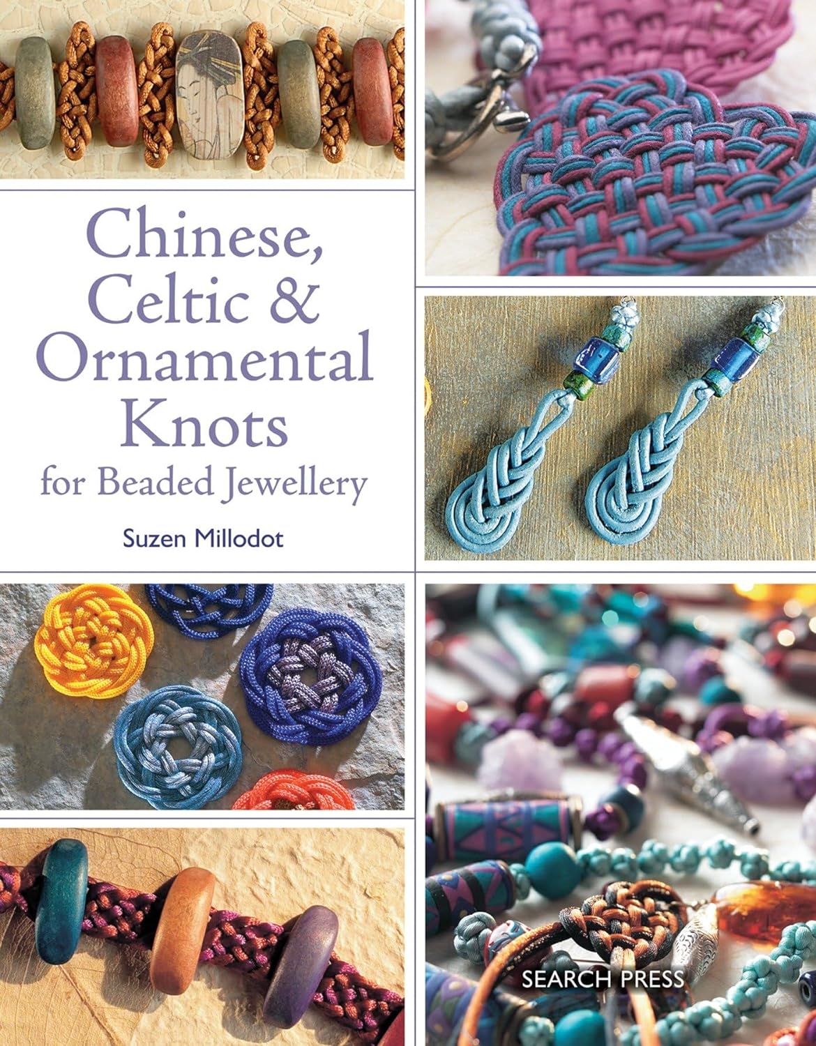 Chinese, Celtic & Ornamental Knots for Beaded Jewellery Book