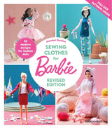 Sewing Clothes for Barbie Revised Edition Book
