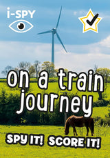 I Spy On a Train Journey: Spy it! Score it! Book