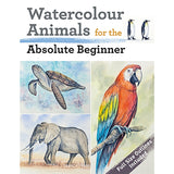 Watercolour Animals for the Absolute Beginner Book