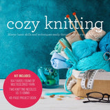 Cozy Knitting: Master Basic Skills and Techniques Kit