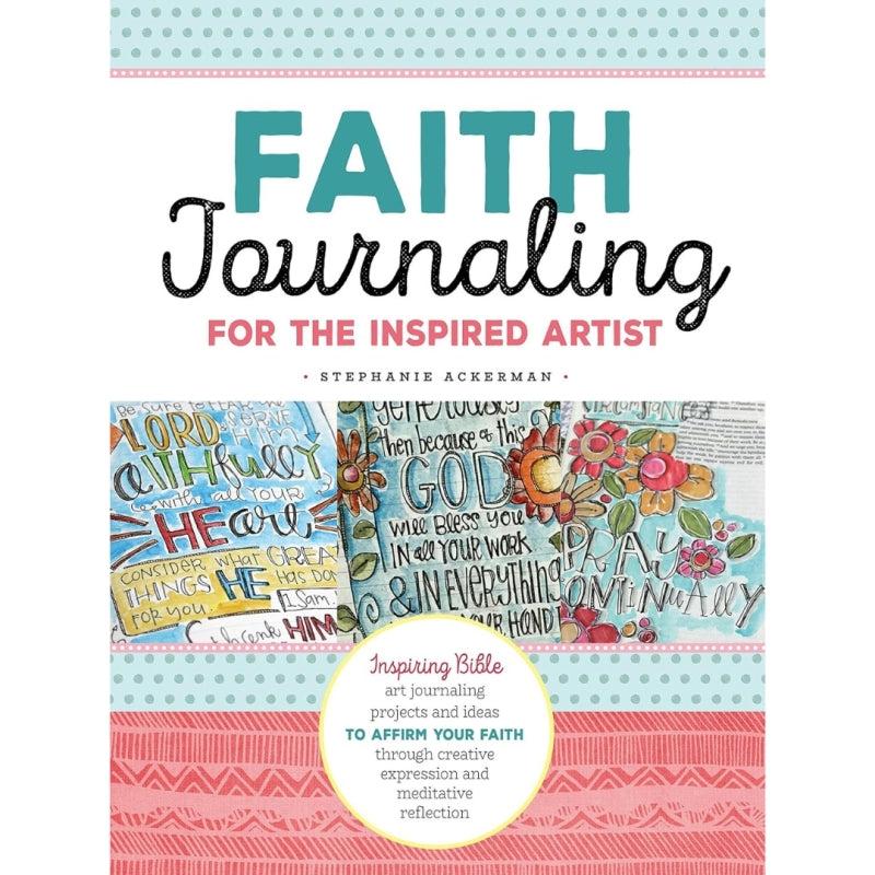 Faith Journaling for the Inspired Artist Book