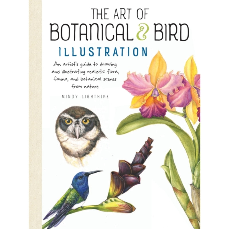 The Art of Botanical & Bird Illustration Book
