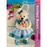 20 To Make: Knitted Bears All Dressed Up! Book