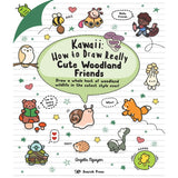 Kawaii: How To Draw Really Cute Woodland Friends Book