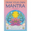 Draw Your Own Mantra Book