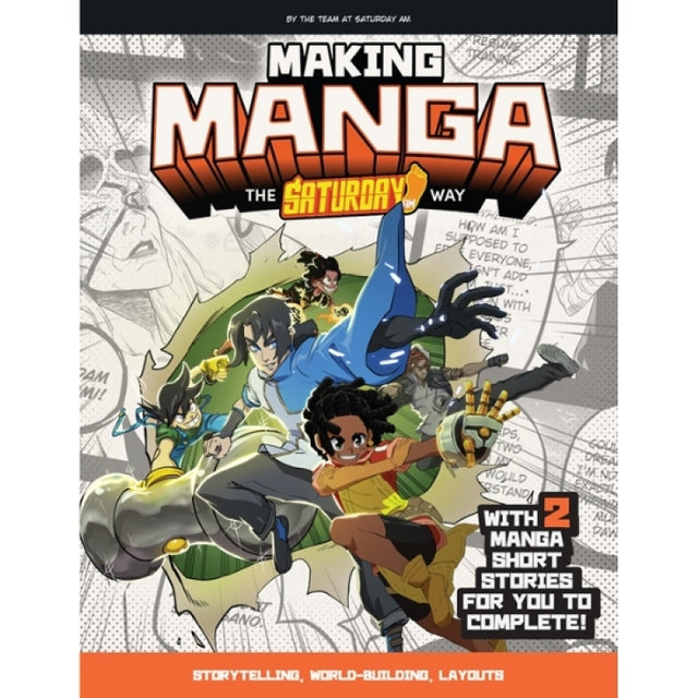 Making Manga: The Saturday AM Way Book