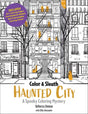 Colour & Sleuth: Haunted City - A Spooky Colouring Mystery Book