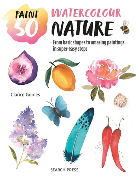 Paint 50: Watercolour Nature Book