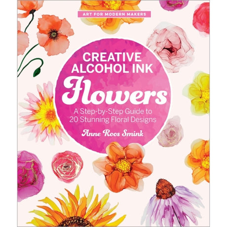 Creative Alcohol Ink Flowers Book
