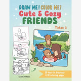 Draw Me! Colour Me! Cute and Cozy Friends Book