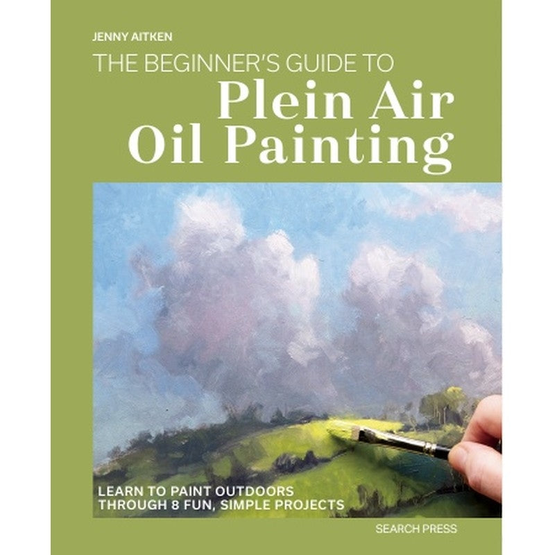 Beginners Guide to Plein Air Oil Painting Book