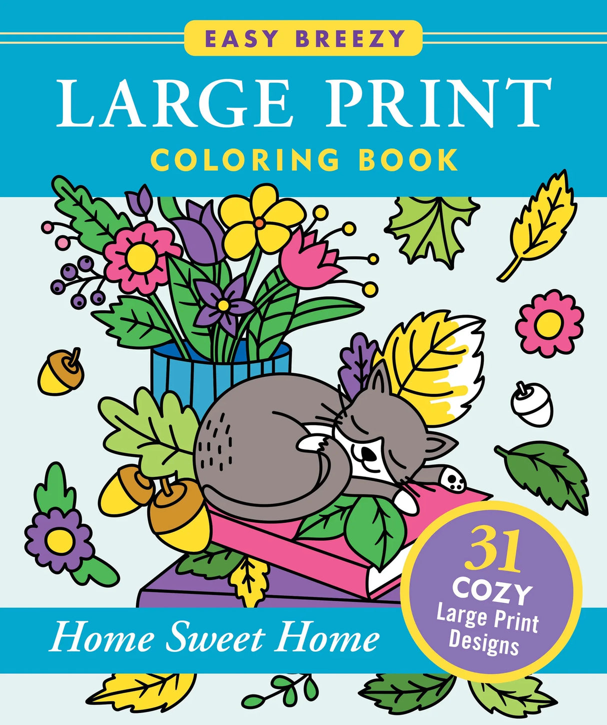 Easy Breezy Colouring  Book - Home Sweet Home