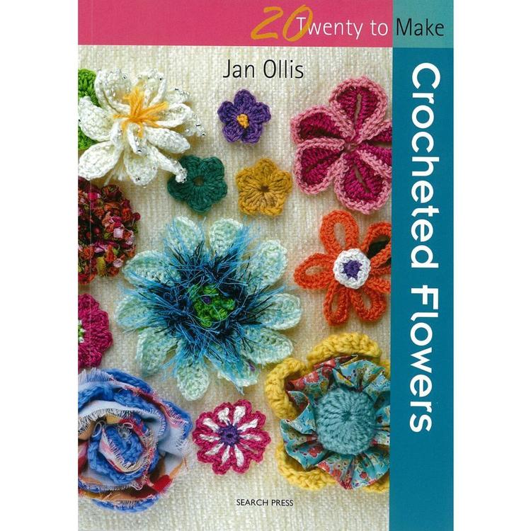 SP - 20 to Make - Crocheted Flowers
