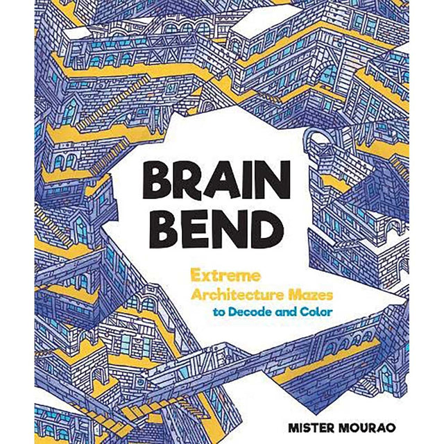 Brain Bend: Extreme Architecture Mazes to Decode and Colour