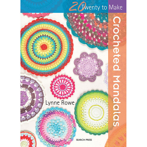SP - 20 to Make - Crocheted Mandalas