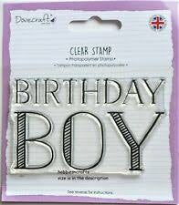 Dovecraft A7 Clear Stamp - Birthday Boy